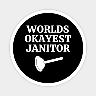 World okayest janitor Magnet